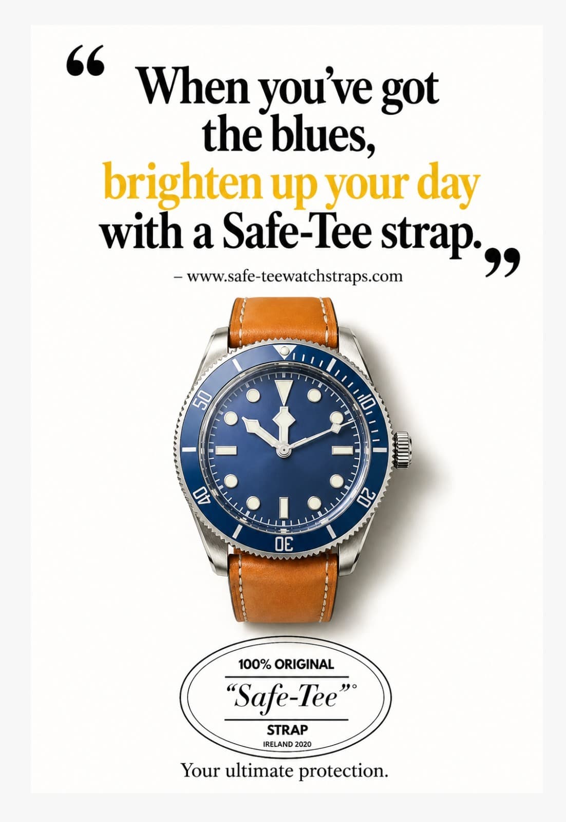 When you've got the blues, brighten up your day with a Safe-Tee strap